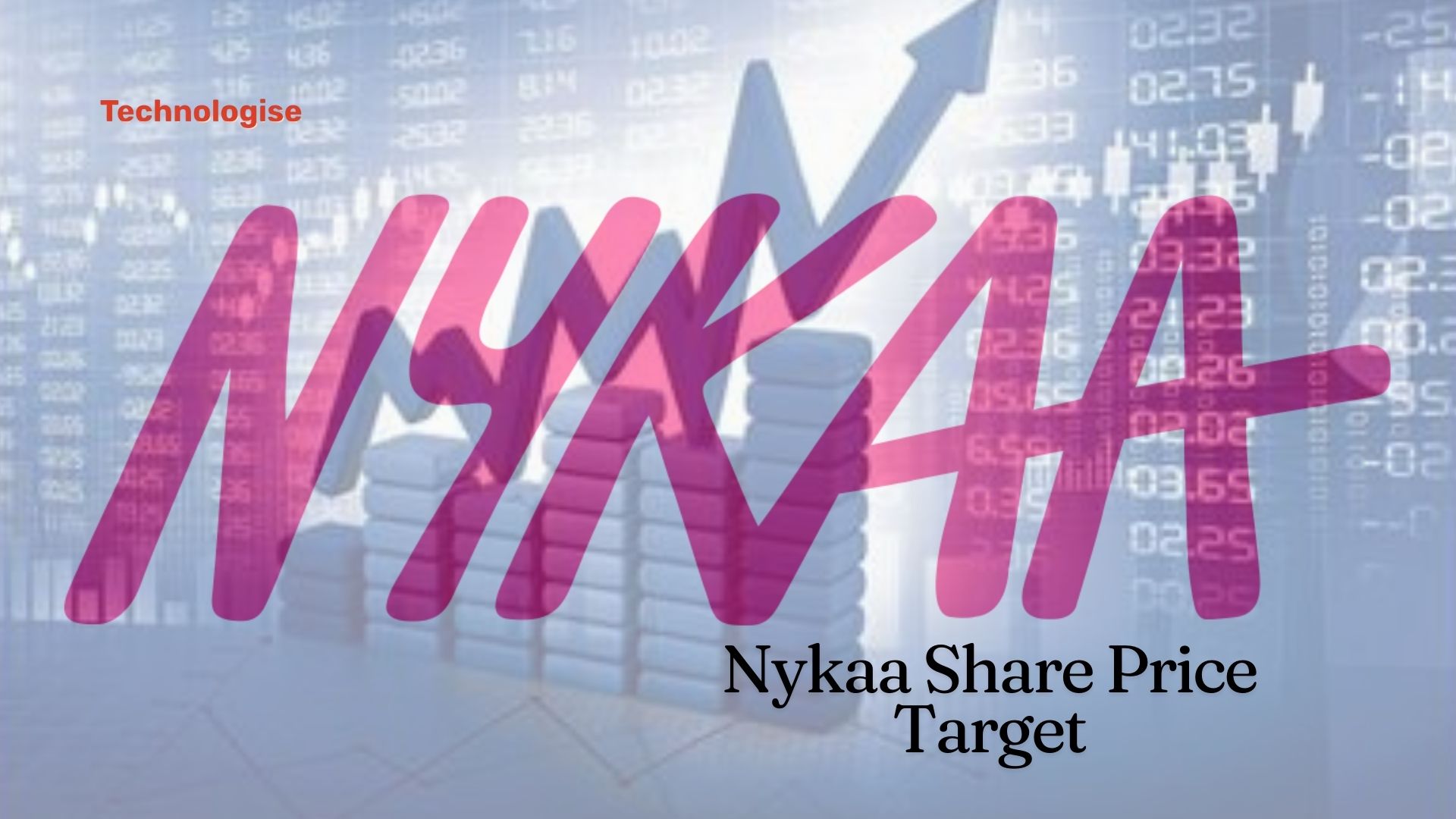 Nykaa Share Price Target 2024, 2025 to 2030: A Look Ahead