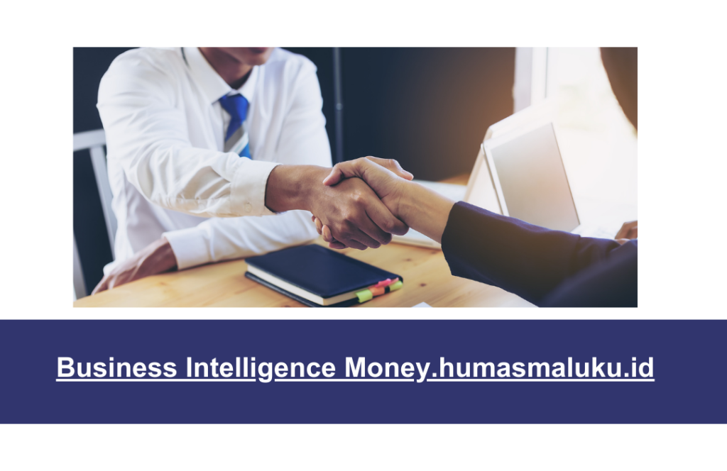 Business Intelligence Money.humasmaluku.id