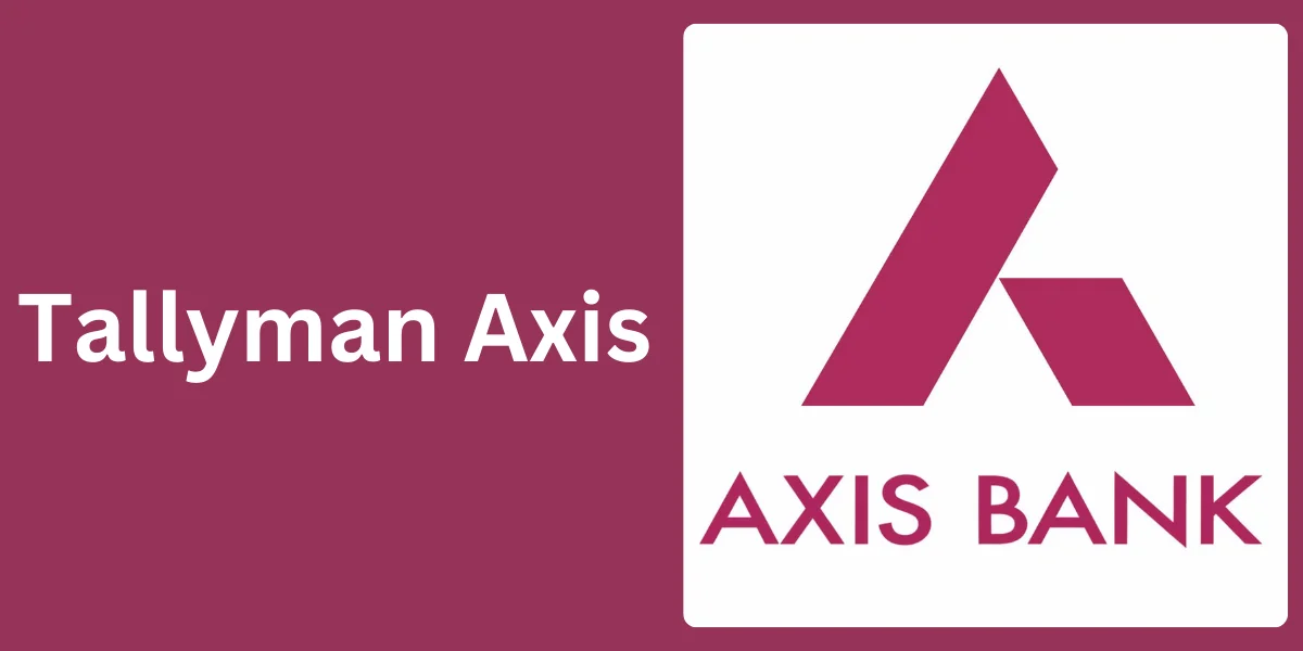 Tallyman Axis Bank